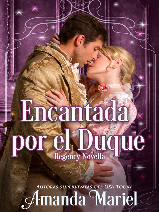 Title details for Encantada Por El Duque by Mariel, Amanda - Available